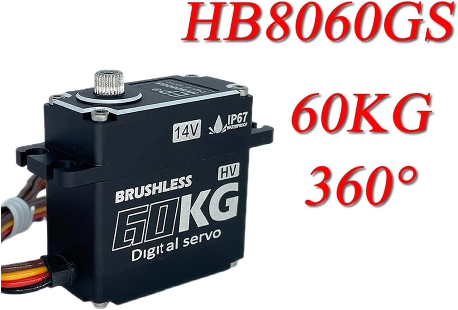 Brushless Servo 60KG Waterproof RC Digital Servo Motor Metal Gear 14V HV(HB8060GS 360)