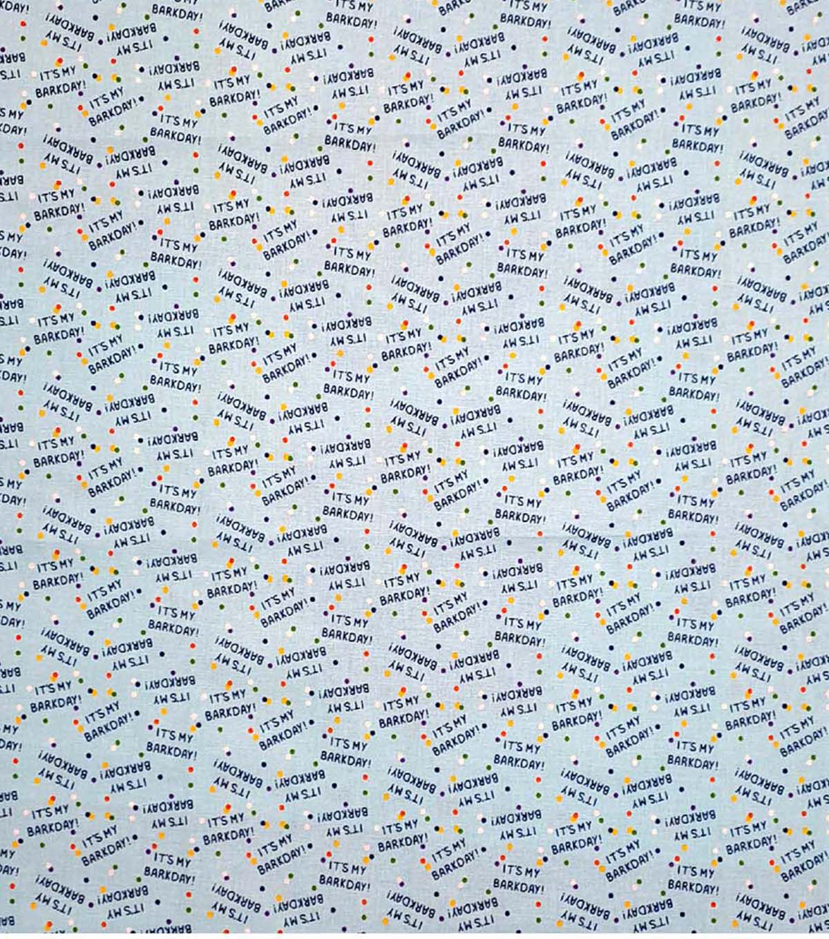It's My Barkday on Blue Novelty Cotton Fabric