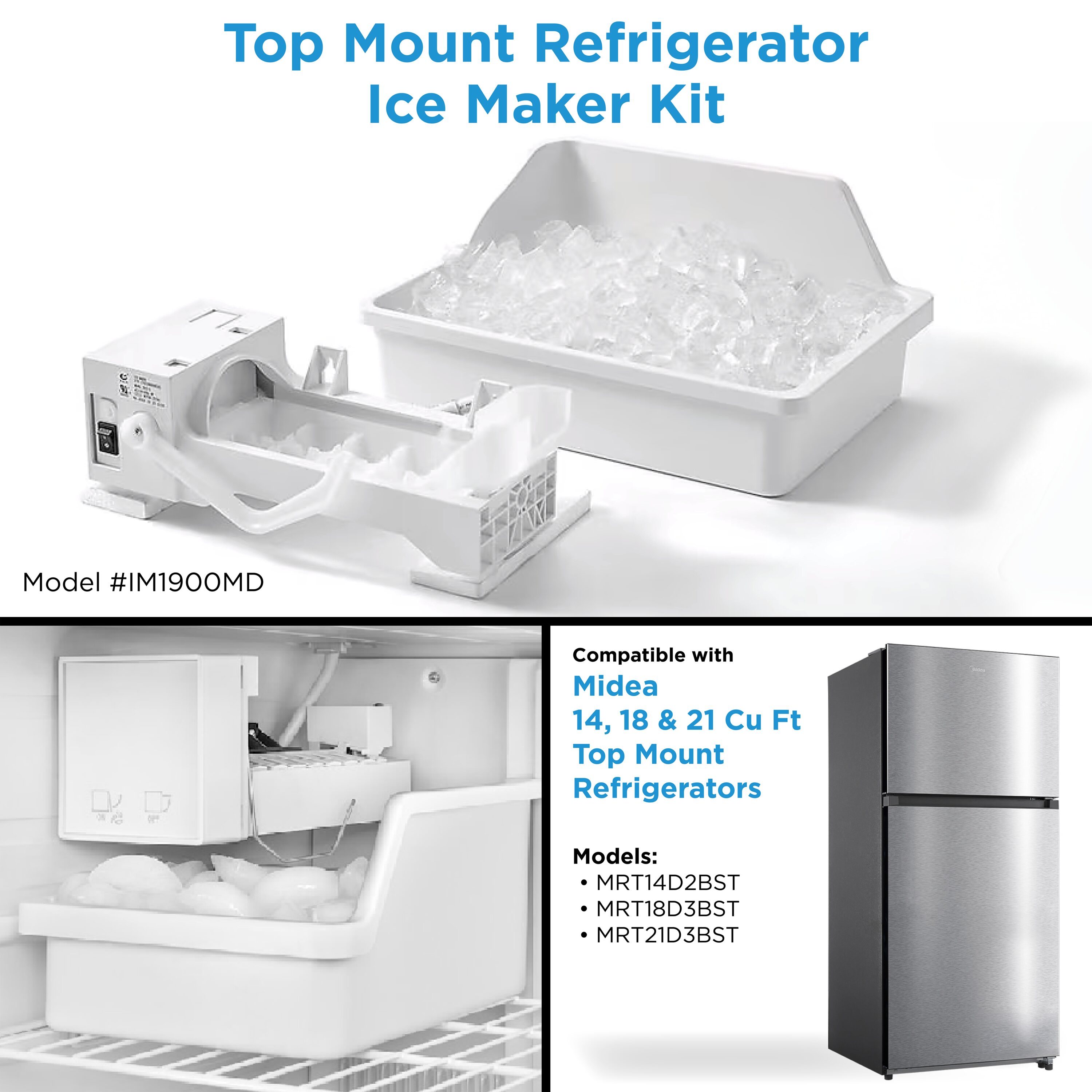 Midea 14,18 and 21 Cu. Ft Top Mount and 18 Cu.Ft French Door Refrigerator Ice Maker Kit