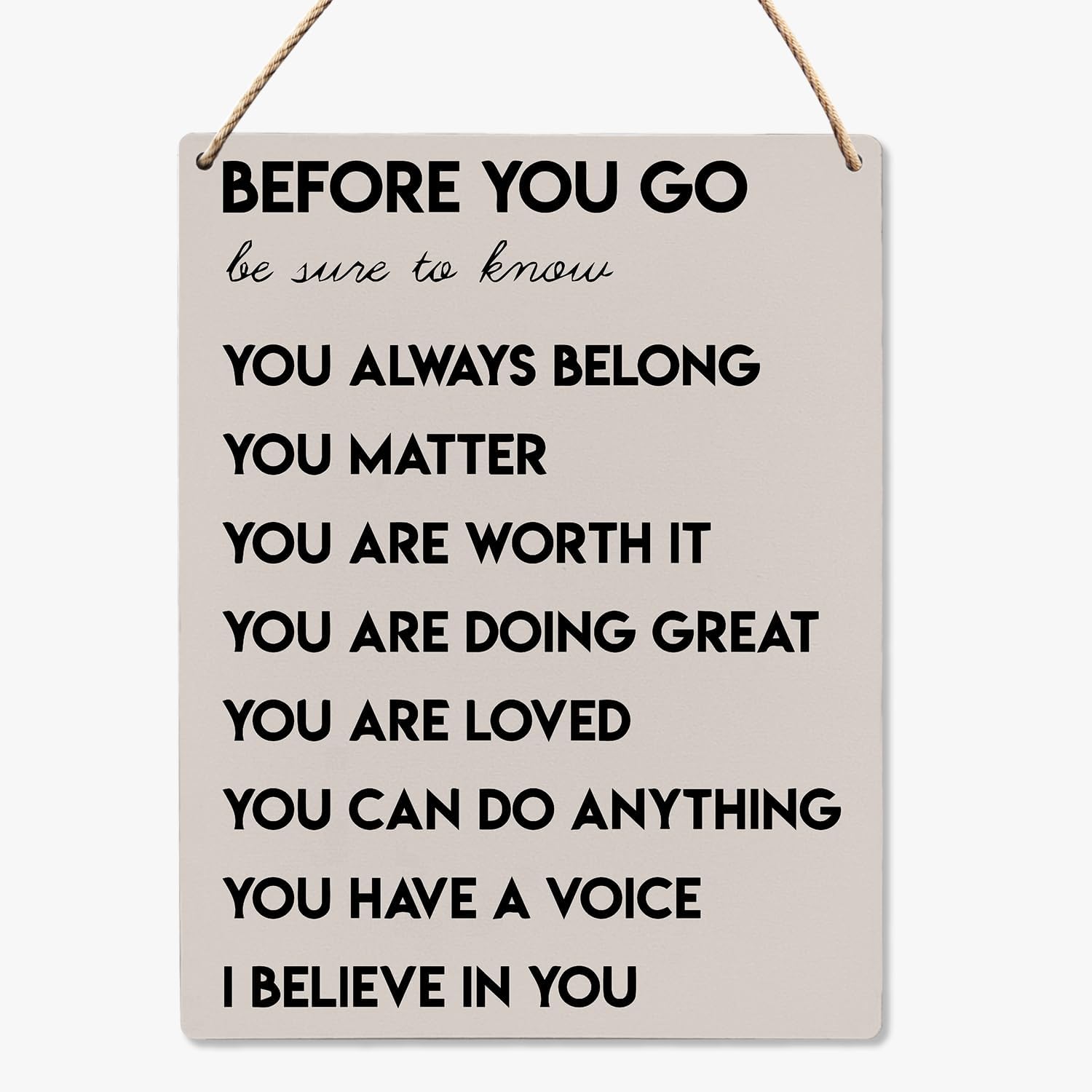 UYIKG Inspirational Wall Decor - Kids Motivational Wall Decor - Before You go be Sure to Know Wood Hanging Sign - Bedroom Classroom Porch 8x10 Inch