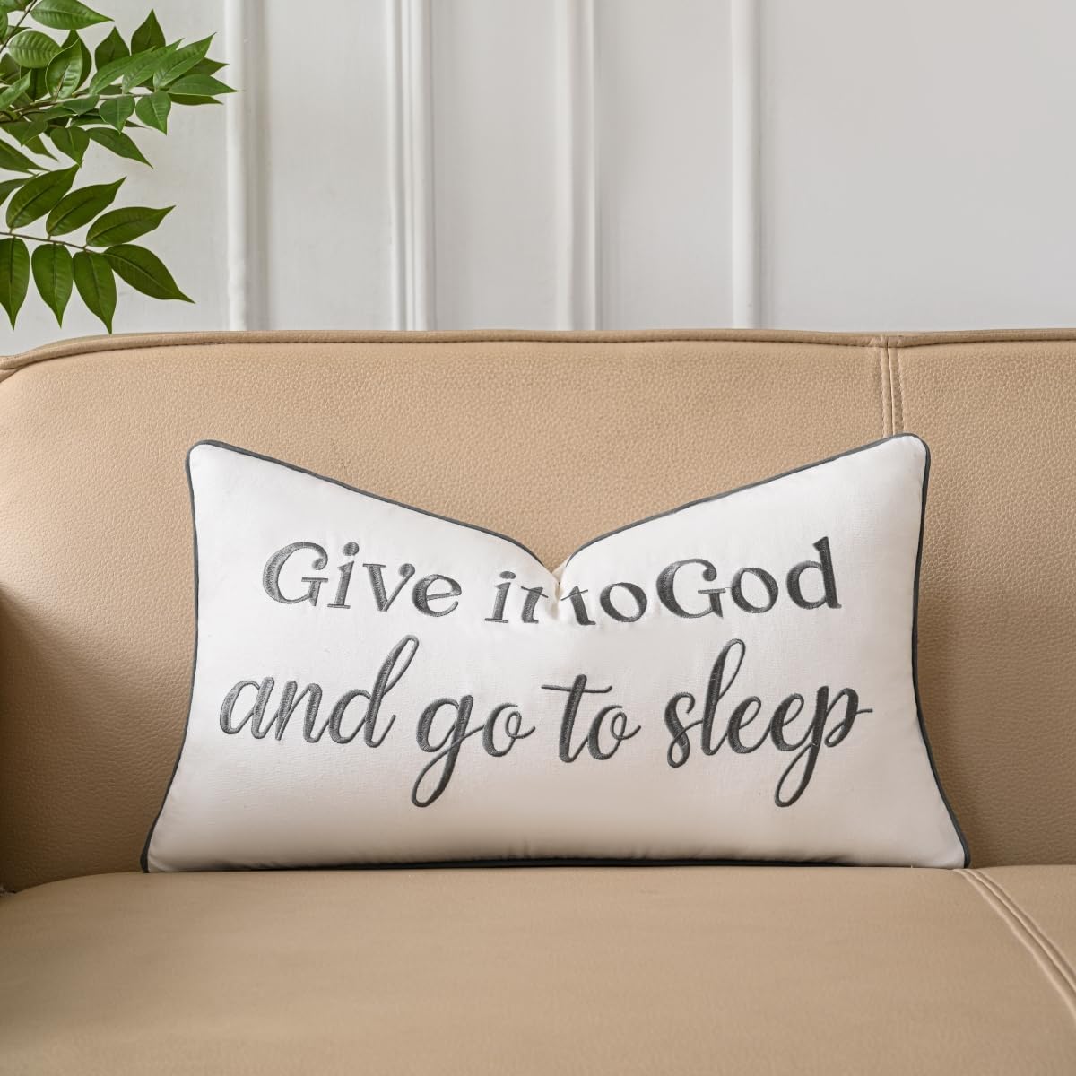 Decorative Lumbar Pillow Covers 12x20 Inches, Embroidered Accent Rectangle Pillow Case with Give It to God and Go to Sleep Quote for Sleep, Bed, Bedroom, Home Decor.