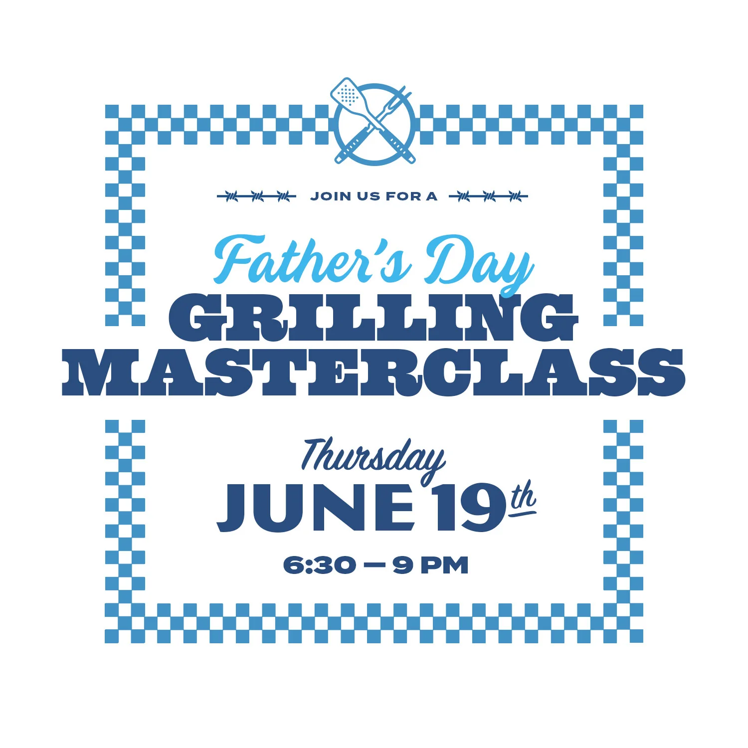 Father's Day Grill Class
