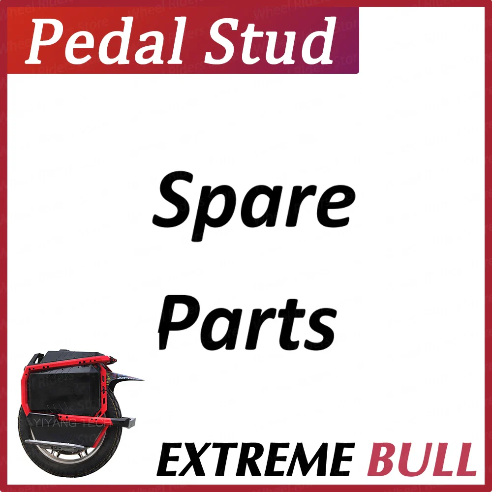 Begode EXTREME BULL X-MAX Pedal Stud Pedals Column Electric Unicycle Spare Parts Accessories
