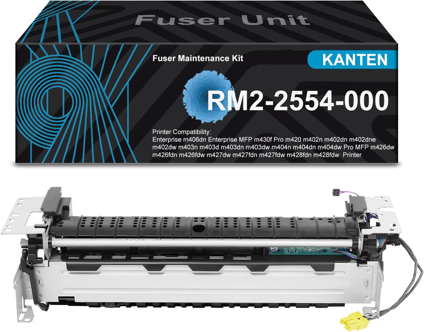 KANTEN RM2-2554-000 RM2-5399-000CN Fuser Unit Compatible for RM2-2554 RM2-5399 Fuser for Enterprise m406dn Enterprise MFP m430f Pro m420 m403 m404 Pro MFP m426 m427 m428 Series Printers