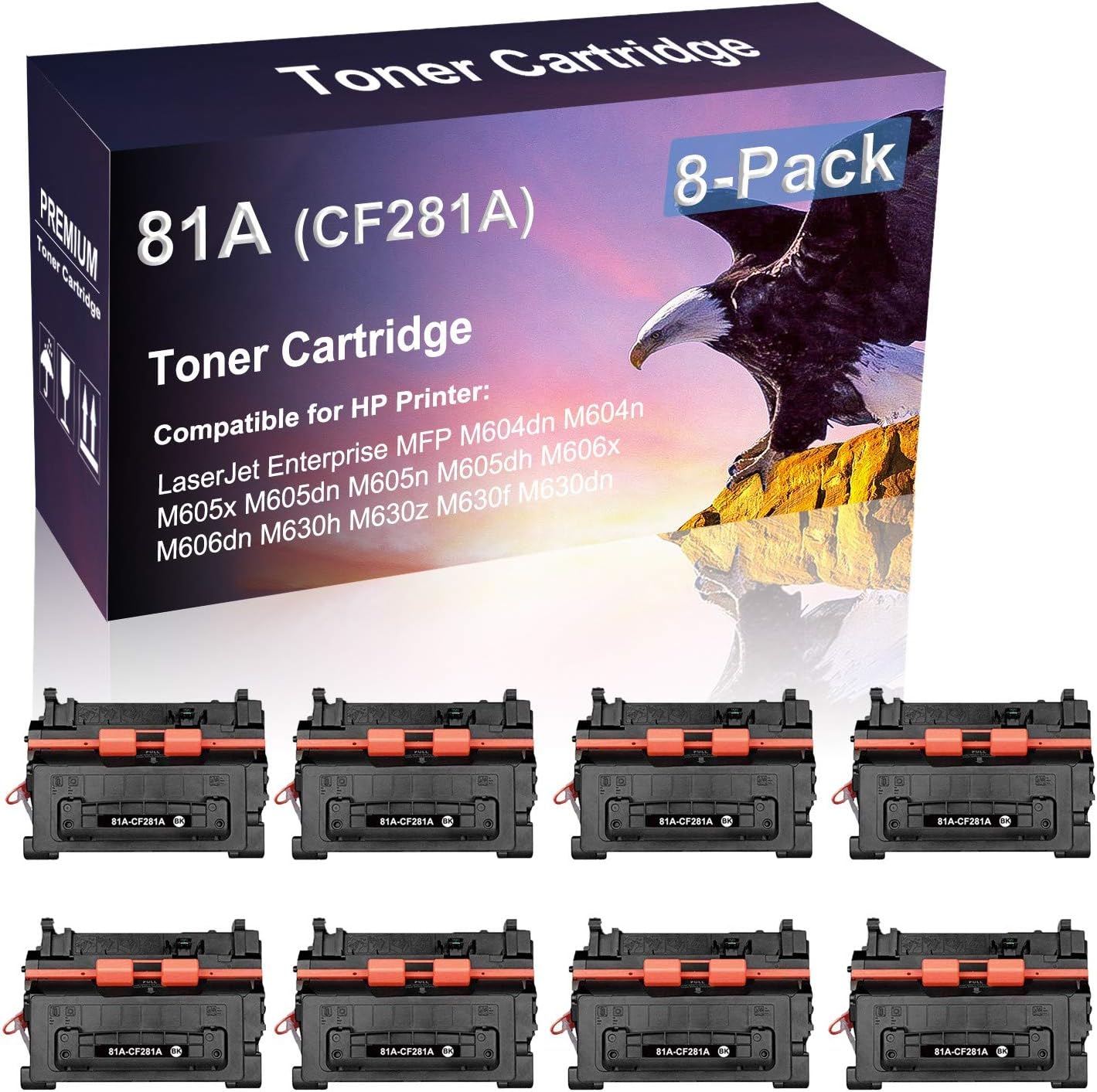 8 Pack Compatible Laserjet Pro Enterprise MFP M605x M605dn M605n Printer Toner Cartridge Replacement for HP 81A CF281A Imaging Toner Cartridge