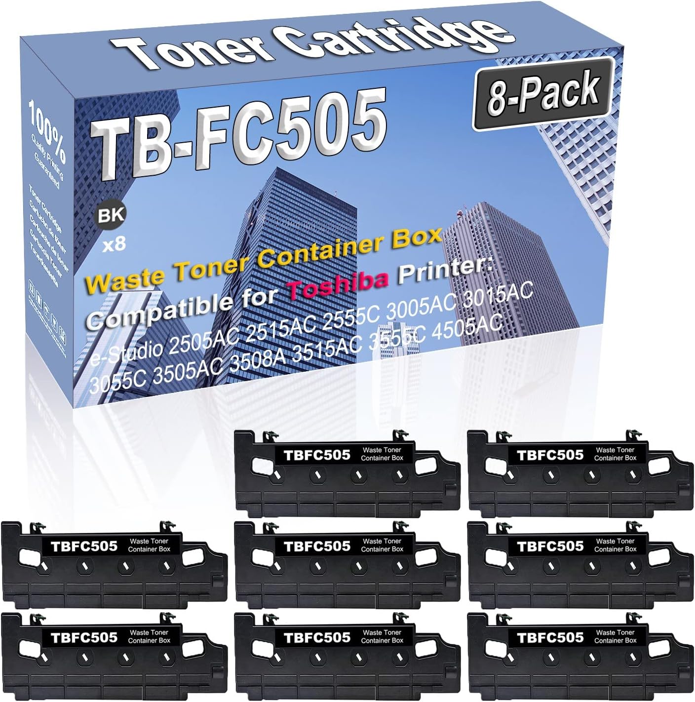 8-Pack Compatible High Capacity TB-FC505 TBFC505 Waste Toner Container Box use for Toshiba e-Studio 2505AC 2515AC 2555C 3005AC 3015AC 3055C 3505AC 3508A 3515AC 3555C Toner Cartridge (Black)