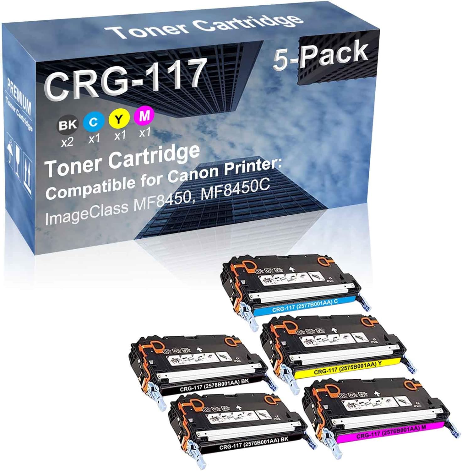 5-Pack (2BK+C+Y+M) Compatible High Capacity CRG-117 (2578B001AA+ 2577B001AA+ 2575B001AA+ 2576B001AA) Toner Cartridge Used for Canon ImageClass MF8450, MF8450C Printer