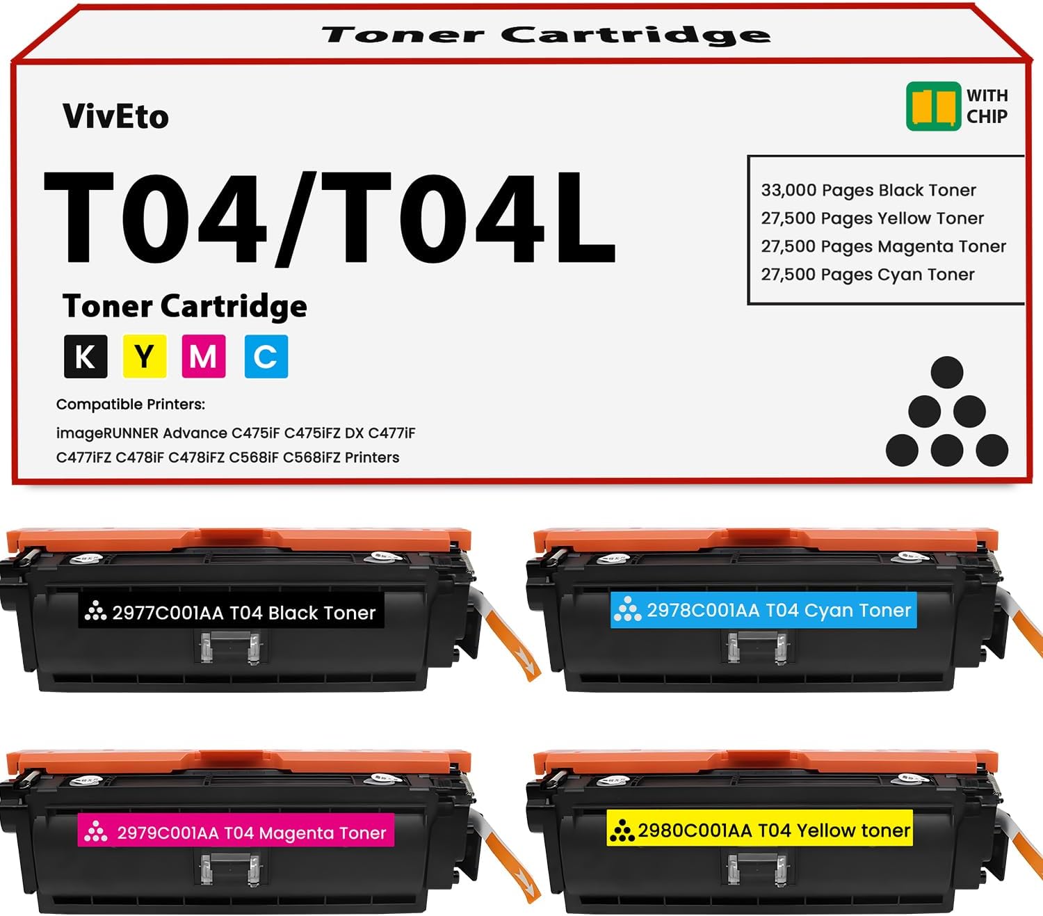 T04 Toner Cartridge 4 Pack (with New Chip) Replacement for Canon T04 T04L 2977C001AA 2978C001AA 2979C001AA 2980C001AA Toner for imageRUNNER Advance C475iF C475iFZ DX C477iF C477iFZ C478iF Printers
