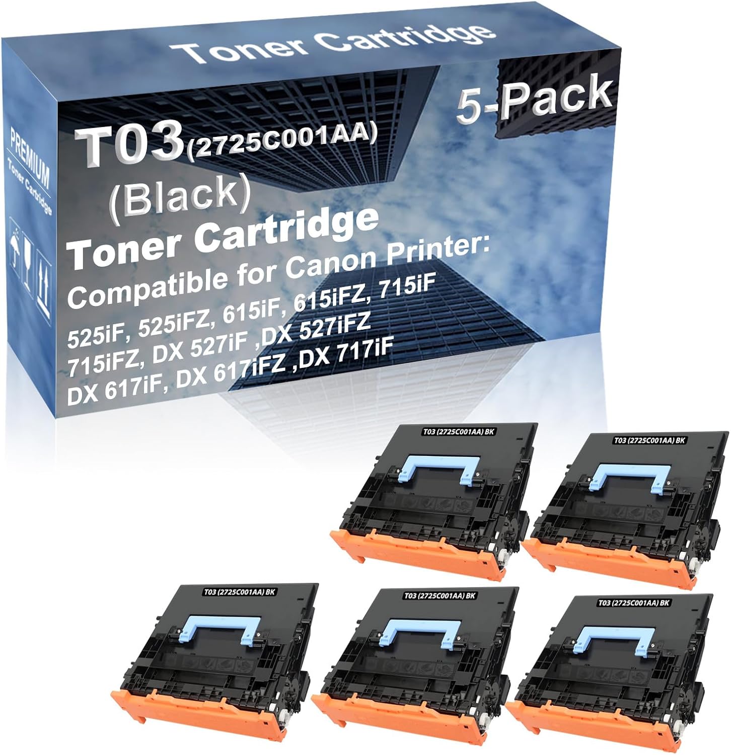 5-Pack Compatible High Capacity T03 (2725C001AA) Imaging Toner Cartridge use for Canon 525iF, 525iFZ, 615iF, 615iFZ Printer (Black)