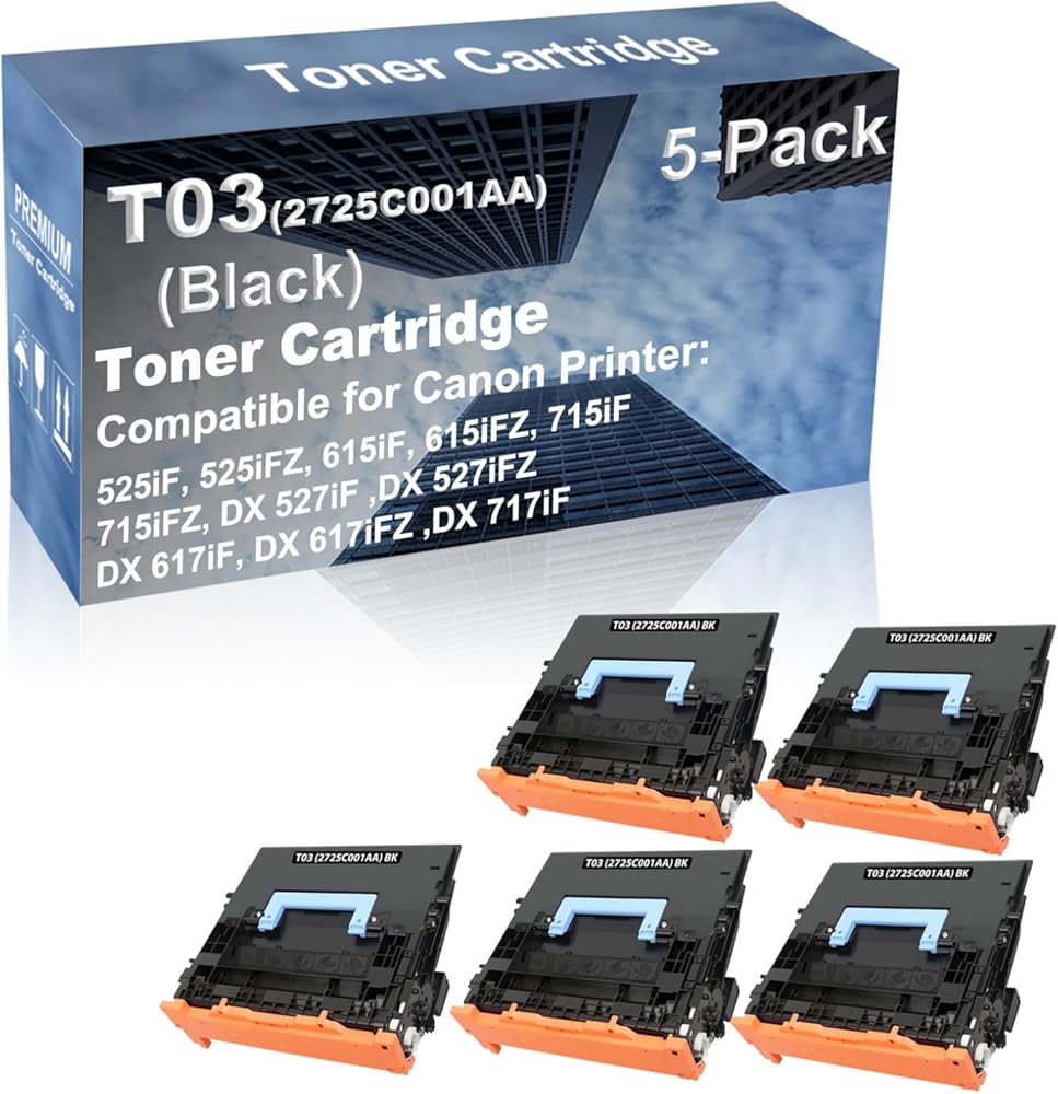 5-Pack Compatible High Capacity T03 (2725C001AA) Imaging Toner Cartridge use for Canon 525iF, 525iFZ, 615iF, 615iFZ Printer (Black)