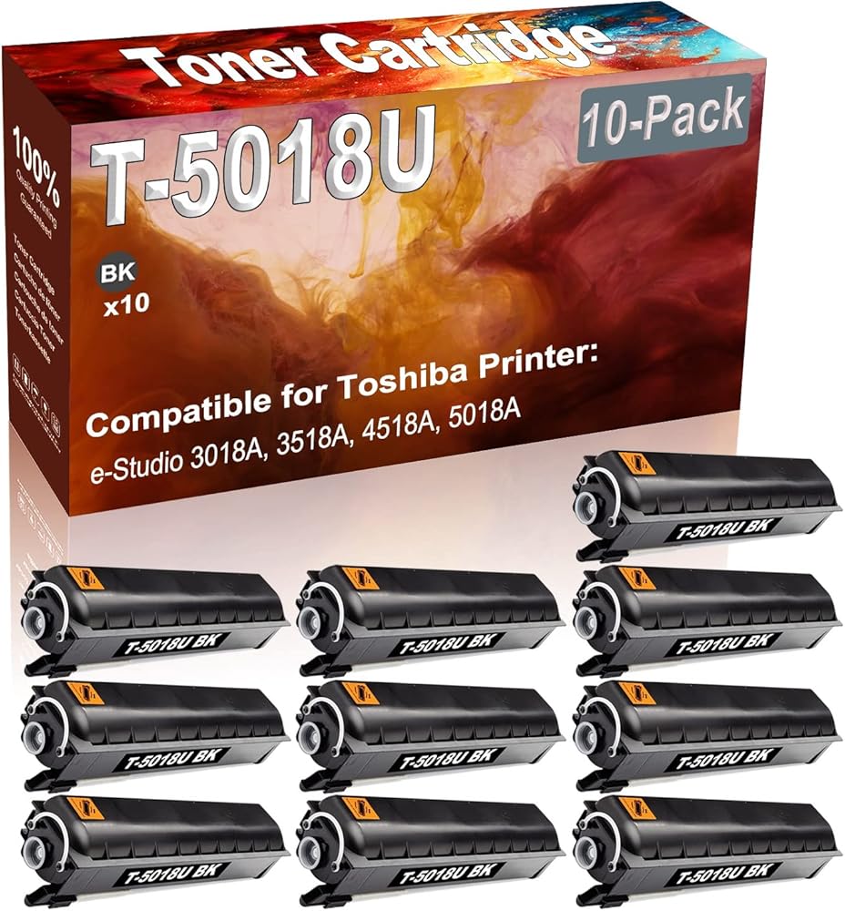 Credibility Store 10-Pack (Black) Compatible T-5018U T5018U Printer Toner Cartridge (High Capacity) fit for Toshiba e-Studio 3018A 3518A 4518A 5018A Printer