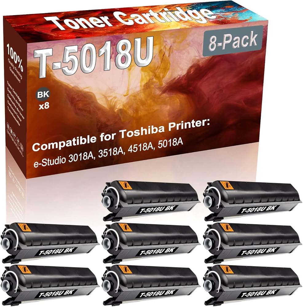 Credibility Store 8-Pack (Black) Compatible T-5018U T5018U Printer Toner Cartridge (High Capacity) fit for Toshiba e-Studio 3018A 3518A 4518A 5018A Printer