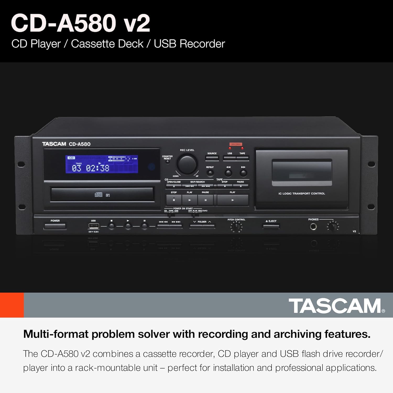 Tascam CD-A580 Rackmount Cassette/CD/USB MP3 Player Recorder Combo