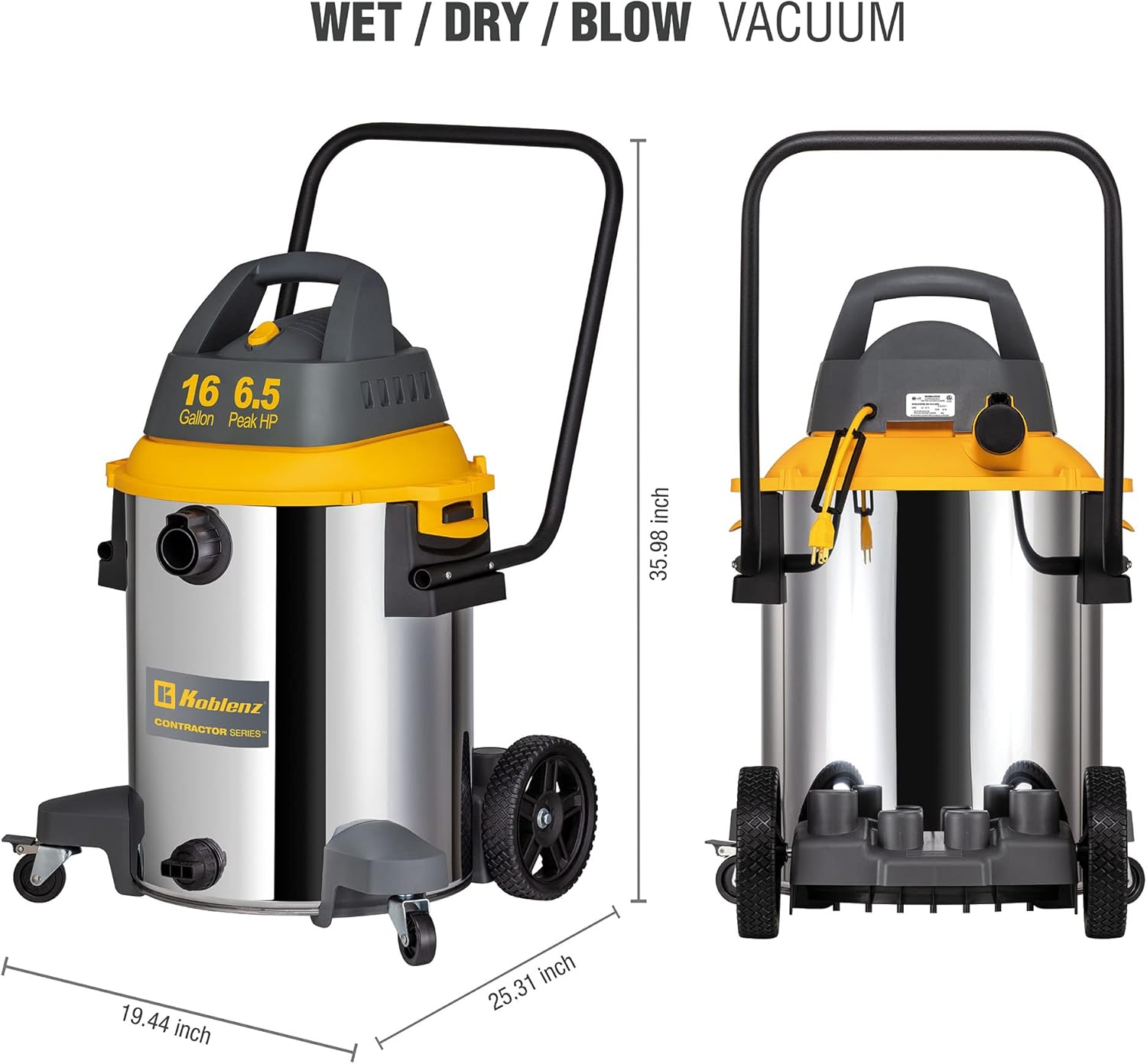 Koblenz Contractor Wet Dry Vacuum Cleaner, Stainless Steel Vacuum with Quiet Motor, 16 Gallon/6.5 HP Powerful Vacuum, Jobsite Vacuum with Pull Handle, Accessories Included, Gray+Yellow