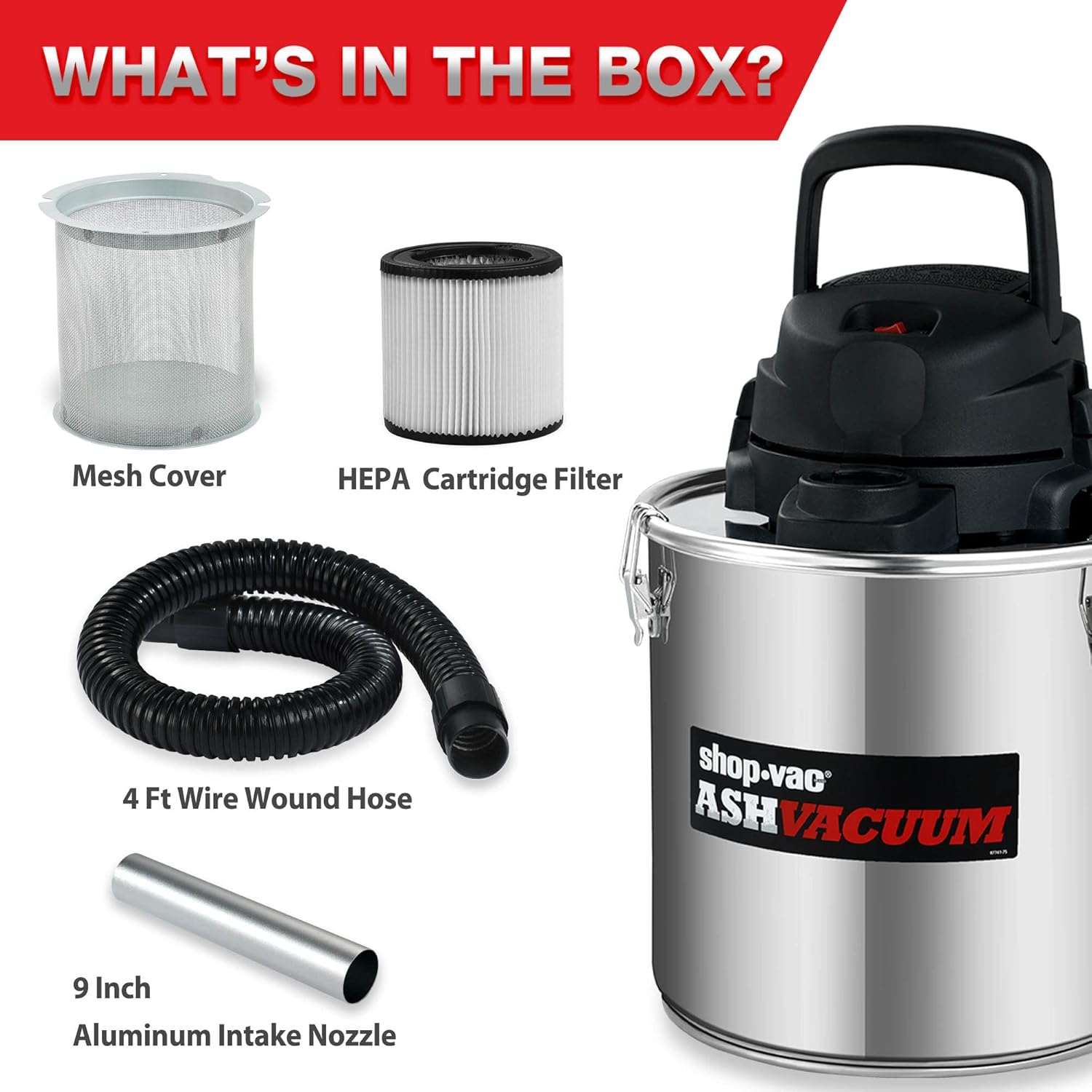 Shop-Vac 4 Gallon 2.0 Peak HP Ash Vacuum, 7.0 Amps Ash Vac Cleaner with HEPA Filter, Hose and Accessories for Fireplaces, Wood Stoves, Pellet Stoves and BBQ Grills. 4040988