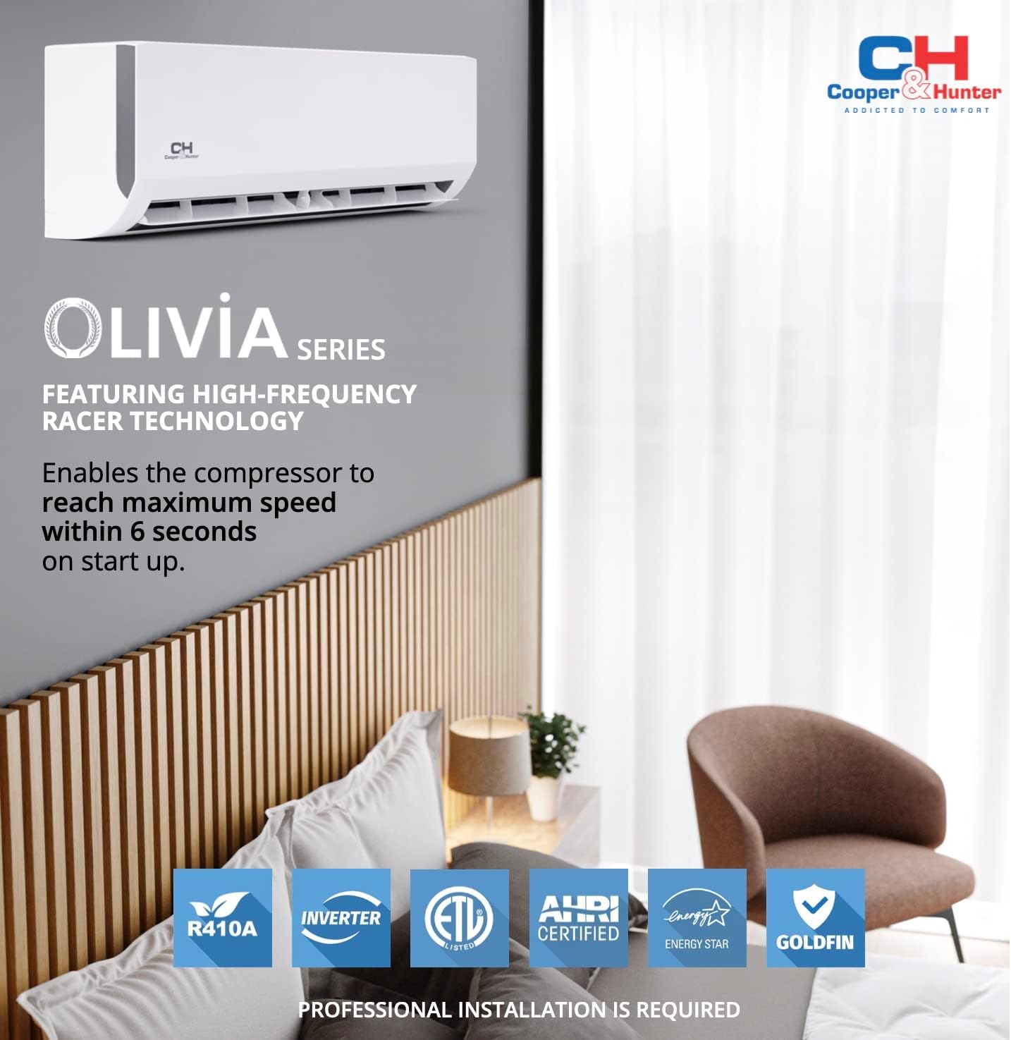 Cooper & Hunter Olivia Series, 9,000 BTU, 230V, 24 SEER2, Single Zone Mini Split AC/Heating Ductless Inverter System, Including Installation kit